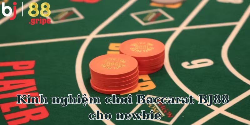Baccarat BJ88 - Khám Phá Game Bài Casino Phổ Biến 2026 5 Kinh nghiệm chơi Baccarat BJ88 cho newbie